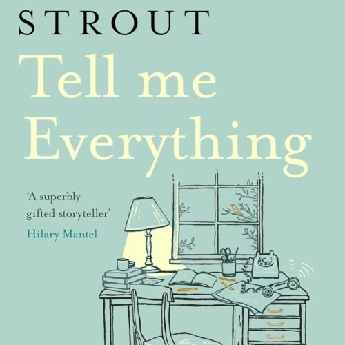 978-0-241-63436-3.jpg TELL ME EVERYTHING