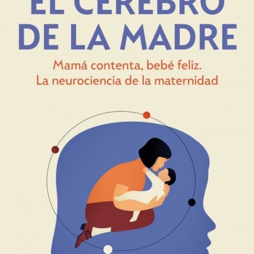 CEREBRO DE LA MADRE, EL
