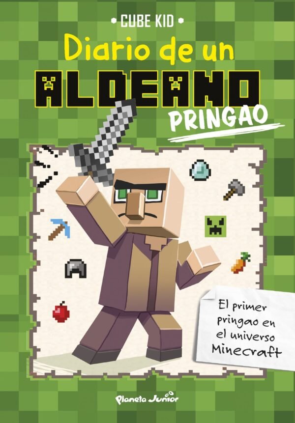 978-84-08-15404-4.jpg MINECRAFT. DIARIO DE UN ALDEANO PRINGAO