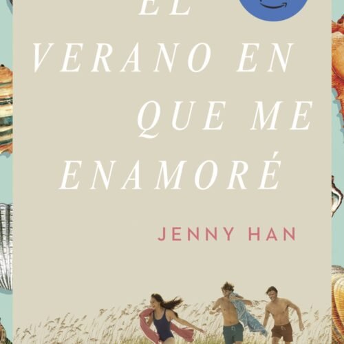 978-84-08-25864-3.jpg EL VERANO EN QUE ME ENAMORE