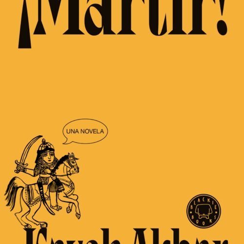 978-84-10025-90-5.jpg MÁRTIR!