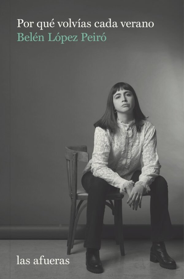 POR QUÉ VOLVÍAS CADA VERANO (2ªED)