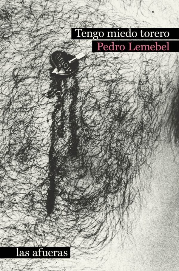 978-84-122440-9-0.jpg TENGO MIEDO TORERO (5ªED)