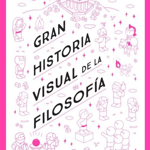 GRAN HISTORIA VISUAL DE LA FILOSOFÍA