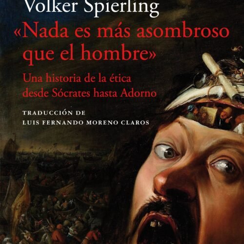 "NADA ES MÁS ASOMBROSO QUE EL HOMBRE"