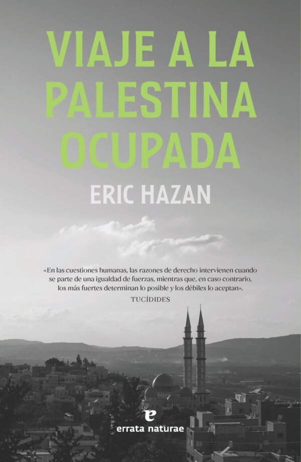VIAJE A LA PALESTINA OCUPADA 2ªED