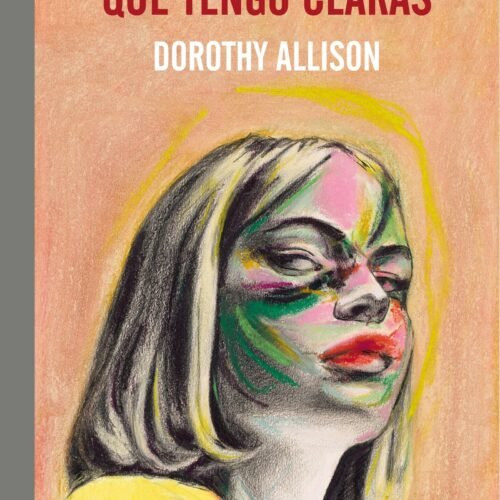 DOS O TRES COSAS QUE TENGO CLARAS