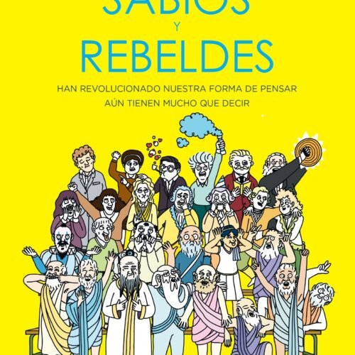 SABIOS Y REBELDES