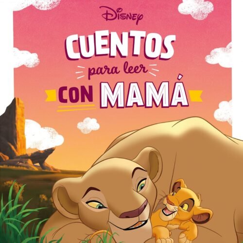 978-84-19547-84-2.jpg CUENTOS DISNEY PARA LEER CON MAMA