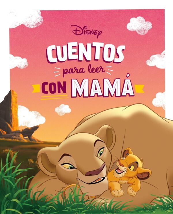 978-84-19547-84-2.jpg CUENTOS DISNEY PARA LEER CON MAMA