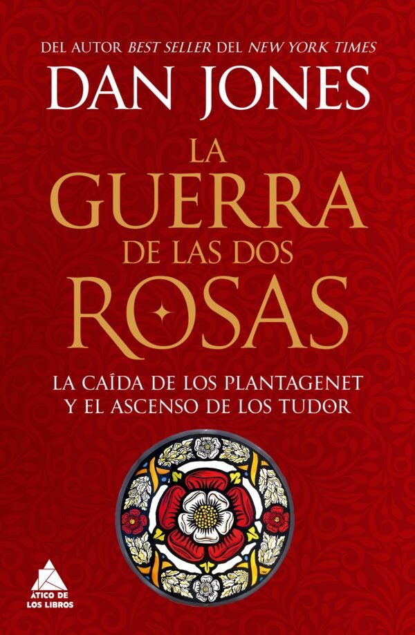 LA GUERRA DE LAS DOS ROSAS