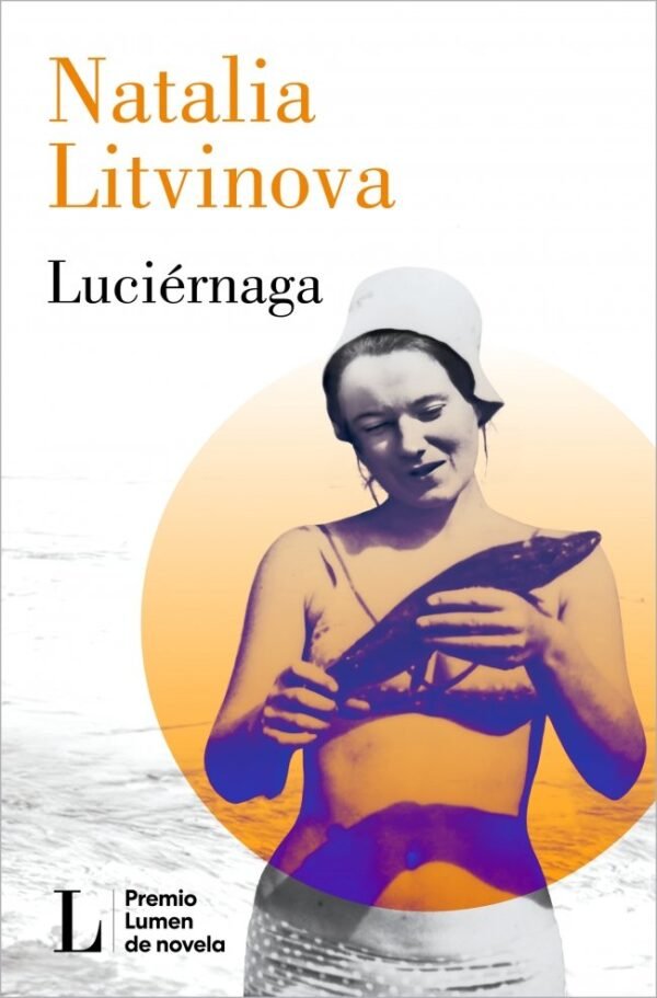 LUCIERNAGA - PREMIO LUMEN DE NOVELA