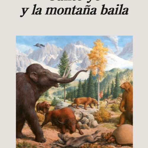 978-84-339-9877-4.jpg CANTO YO Y LA MONTAÑA BAILA