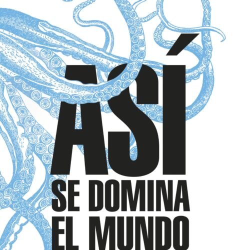 ASI SE DOMINA EL MUNDO