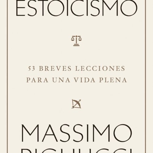 GUIA PRACTICA DEL ESTOICISMO