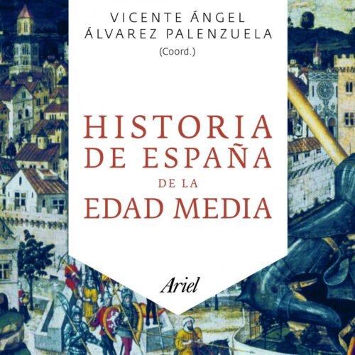 HISTORIA DE ESPAÑA DE LA EDAD