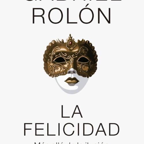 LA FELICIDAD