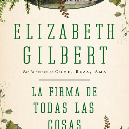 FIRMA DE TODAS LAS COSAS, LA