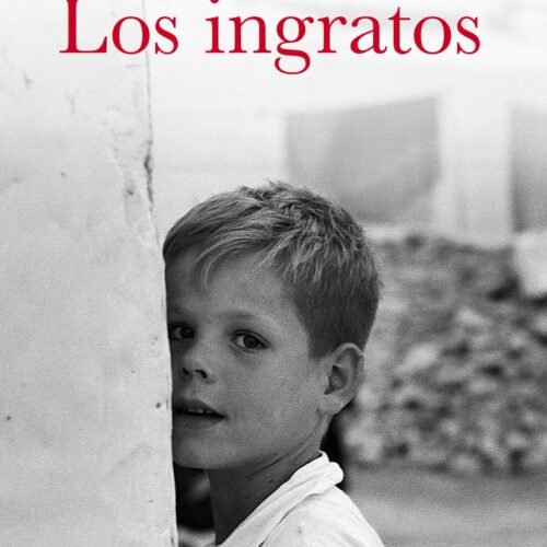 978-84-670-6086-7.jpg LOS INGRATOS (P.PRIMAVERA 2021)