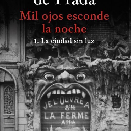 978-84-670-7305-8.jpg MIL OJOS ESCONDE LA NOCHE. LA CIUDAD SIN LUZ