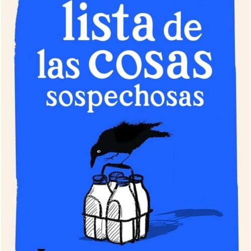 LA LISTA DE LAS COSAS SOSPECHOSAS