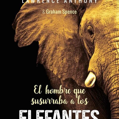 978-84-945481-8-5.jpg HOMBRE QUE SUSURRABA A LOS ELEFANTES,EL