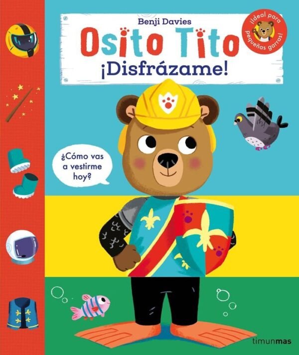 OSITO TITO. ¡DISFRAZAME!