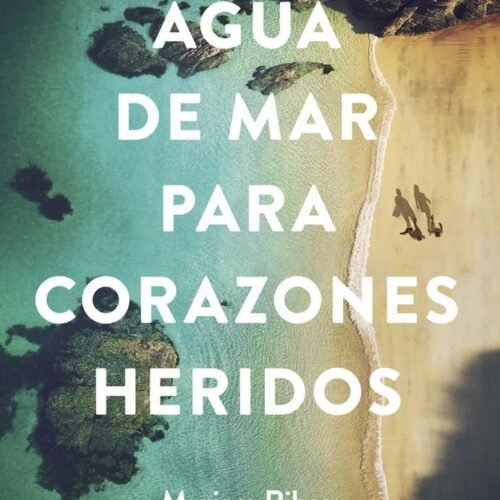 978841014030.jpg AGUA DE MAR PARA CORAZONES HERIDOS
