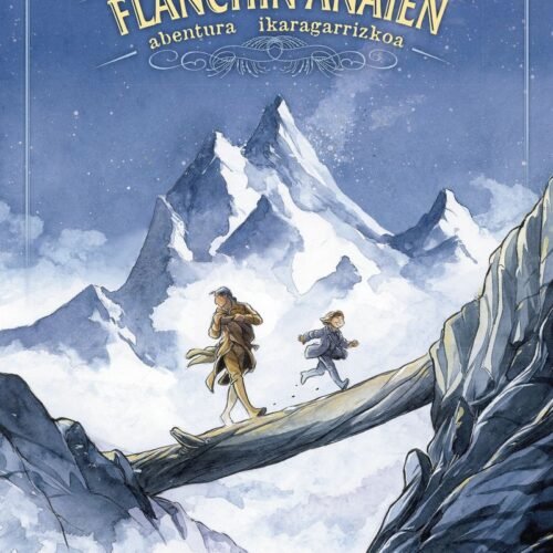 FLANCHIN ANAIEN ABENTURA IKARAGARRIZKOA