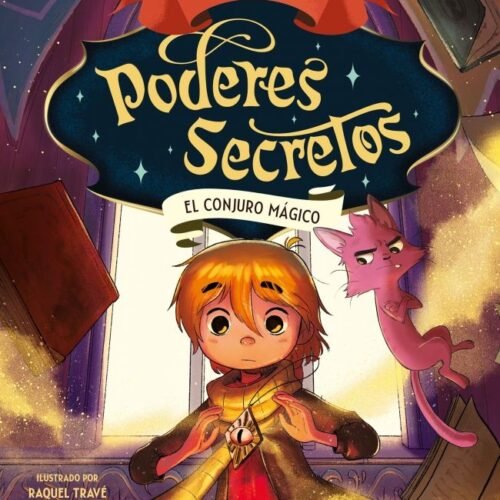 COLEGIO DE PODERES SECRETOS 2 - EL CONJURO MÁGICO