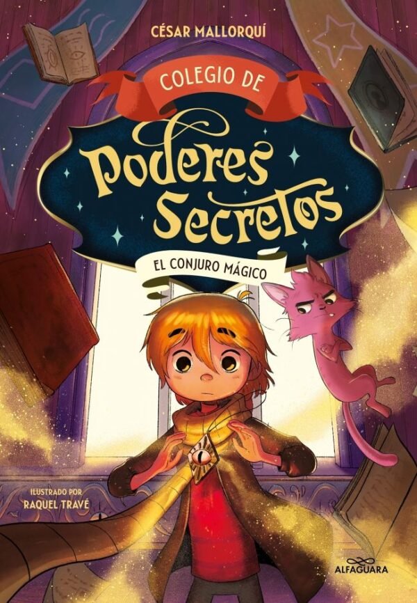978841919198.jpg COLEGIO DE PODERES SECRETOS 2 - EL CONJURO MÁGICO