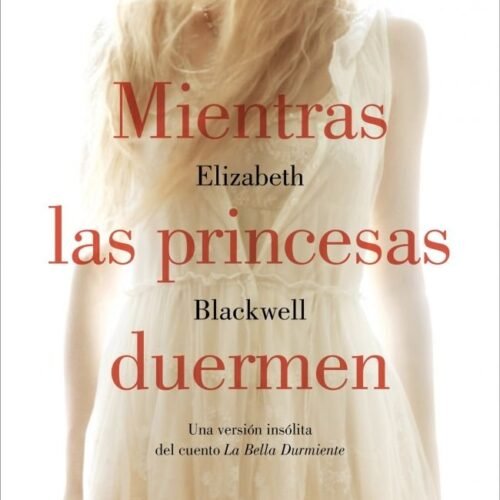978842640417.jpg MIENTRAS LAS PRINCESAS DUERMEN