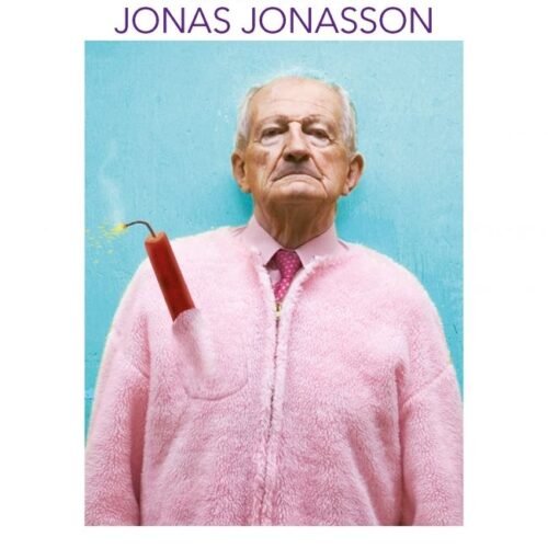 978849838416.jpg EL ABUELO QUE SALTÓ POR LA VENTANA Y SE LARGÓ