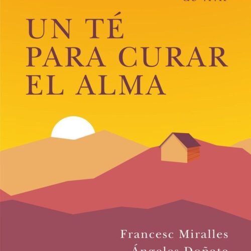 UN TÉ PARA CURAR EL ALMA