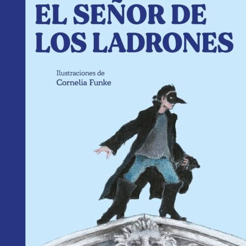 EL SEÑOR DE LOS LADRONES