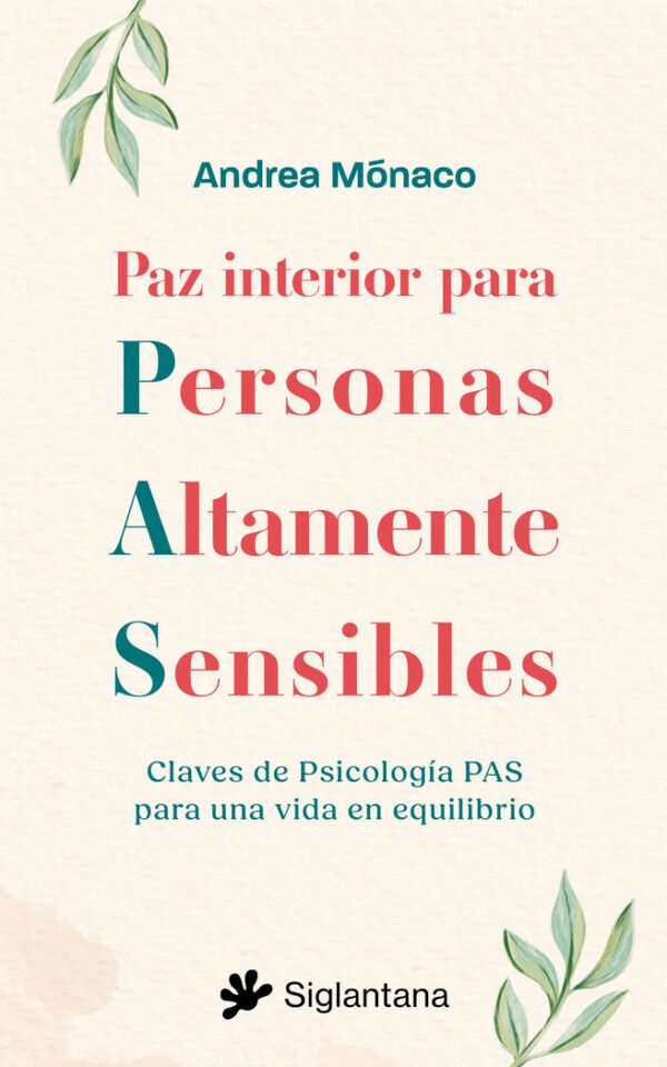 PAZ INTERIOR PARA PERSONAS ALTAMENTE SENSIBLES