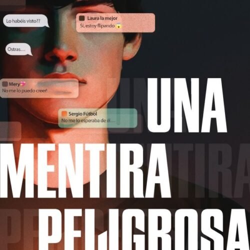 UNA MENTIRA PELIGROSA