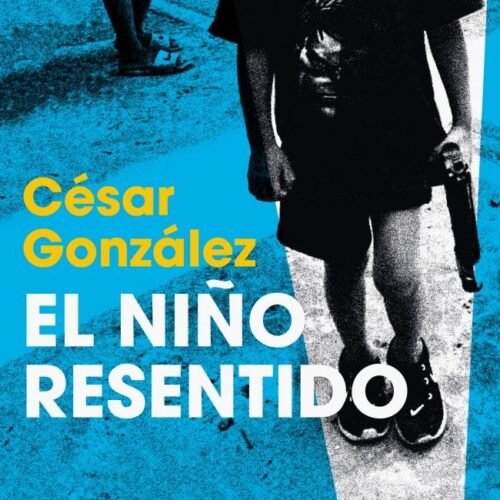 978841035215.jpg NIÑO RESENTIDO, EL