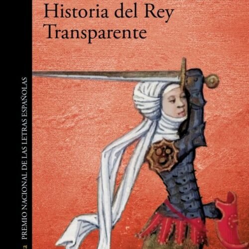 HISTORIA DEL REY TRANSPARENTE (EDICIÓN ESPECIAL 20.º ANIVERSARIO)