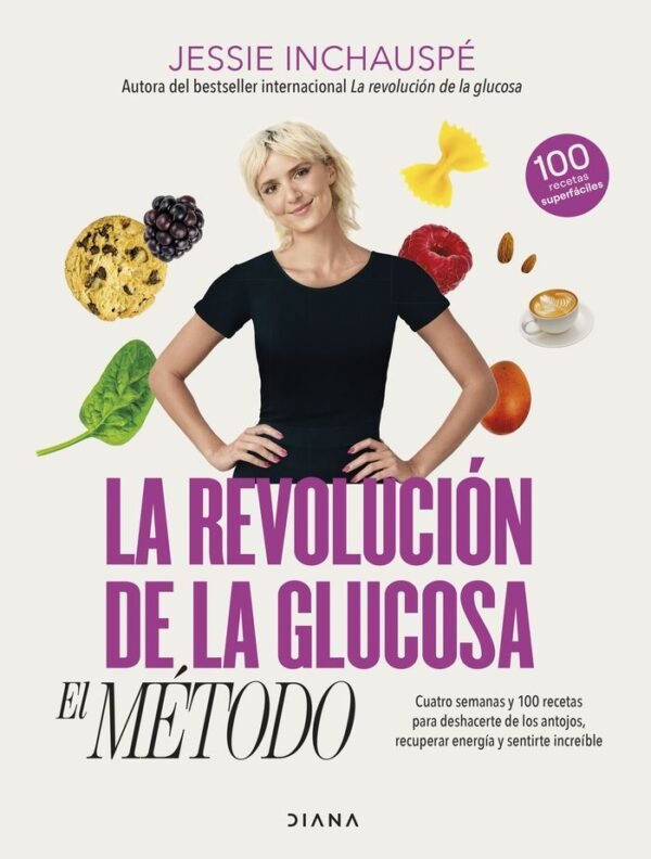 LA REVOLUCION DE LA GLUCOSA: EL METODO - CUATRO SE