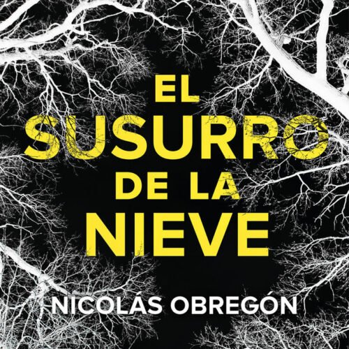 SUSURRO DE LA NIEVE, EL