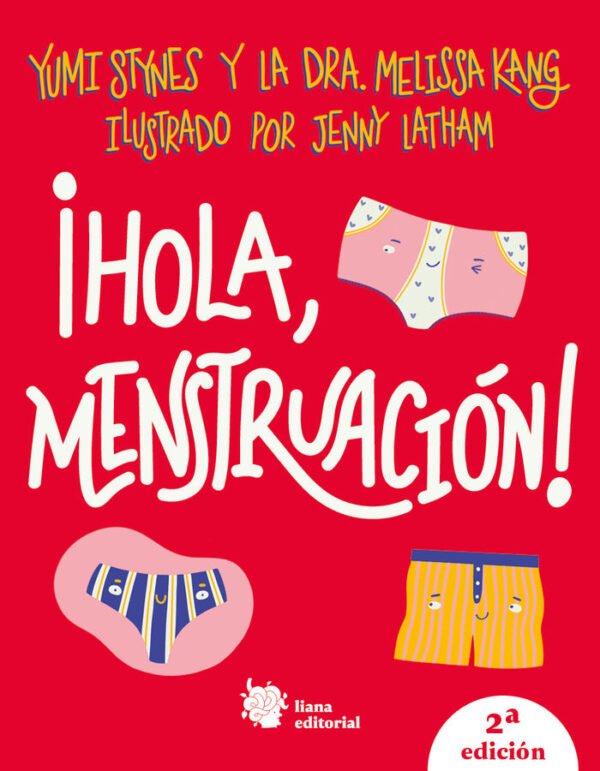 ¡HOLA, MENSTRUACIÓN!
