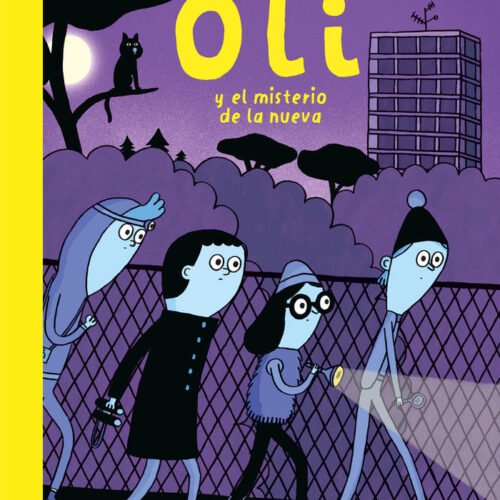 OLI Y EL MISTERIO DE LA NUEVA