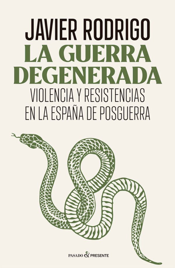 LA GUERRA DEGENERADA