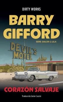 CORAZON SALVAJE. SERIE SAILOR & LULA -1