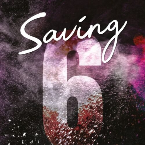 SAVING 6 (LOS CHICOS DE TOMMEN 3)
