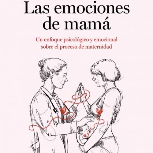 LAS EMOCIONES DE MAMÁ