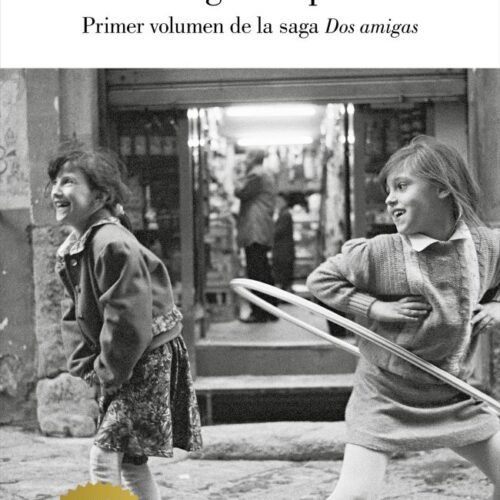 LA AMIGA ESTUPENDA (DOS AMIGAS 1)
