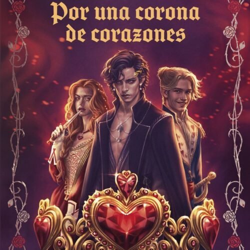 POR UNA CORONA DE CORAZONES