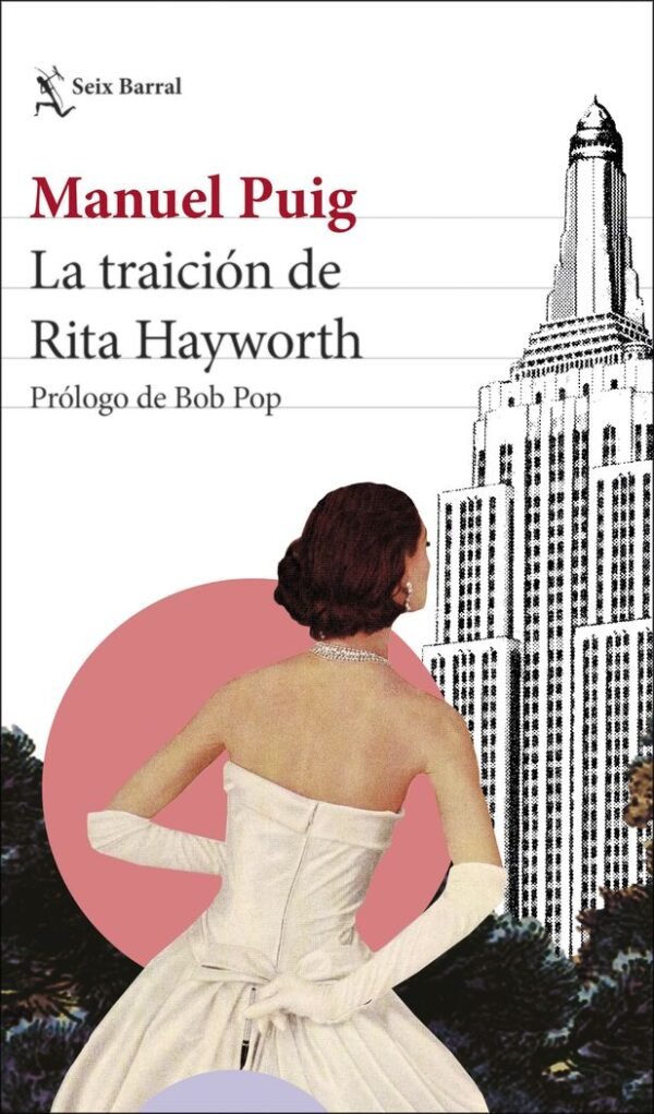 LA TRAICION DE RITA HAYWORTH - PROLOGO DE BOB POP